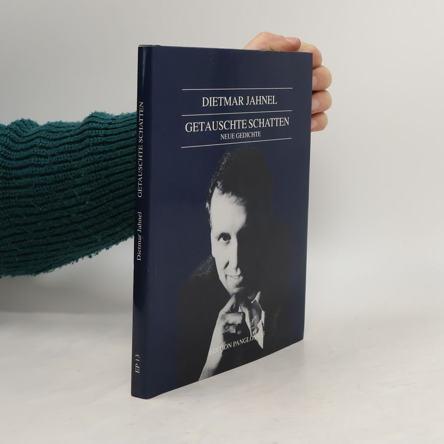 Dietmar Jahnel Getauschte Schatten