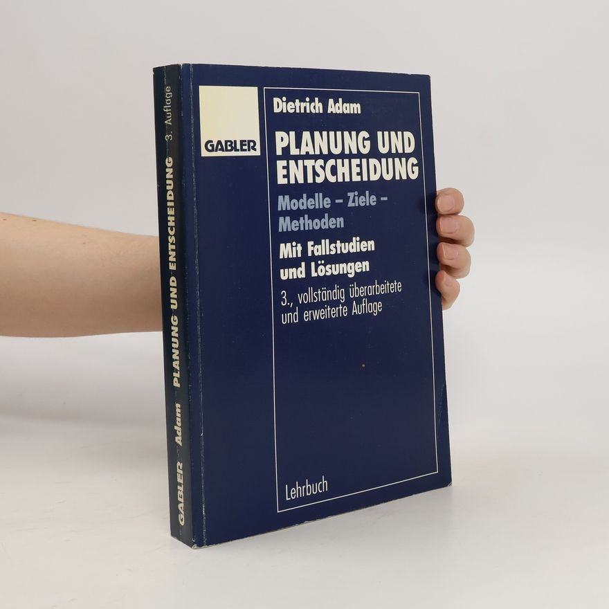 Dietrich Adam Planung und Entscheidung