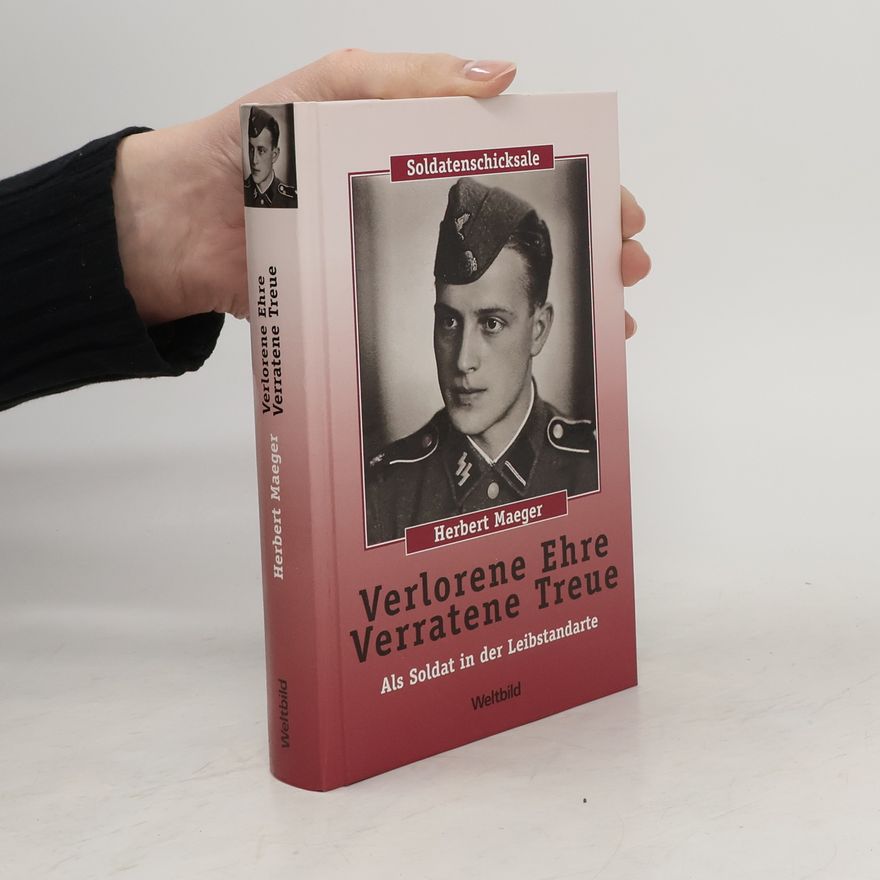 Herbert Maeger Verlorene Ehre Verratene Treue