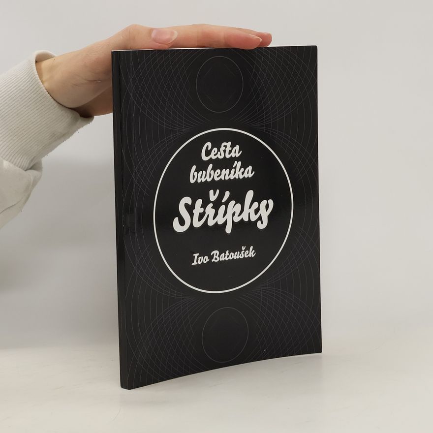 Ivo Batoušek Cesta bubeníka. Střípky