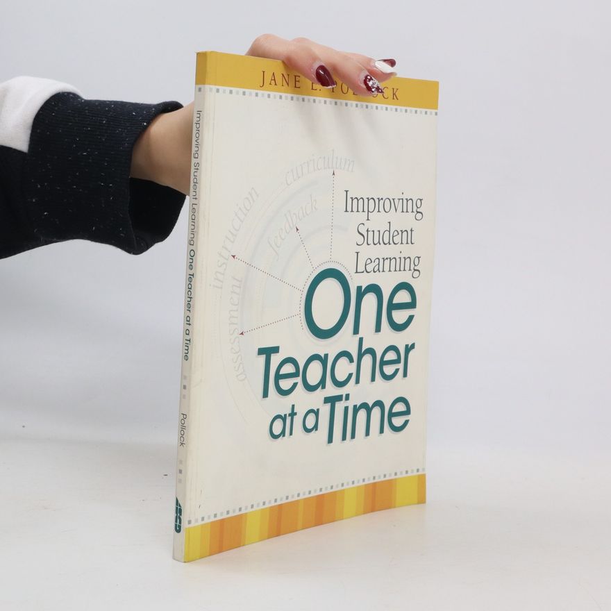 Jane E. Pollock Improving Student Learning. One Teacher at a Time