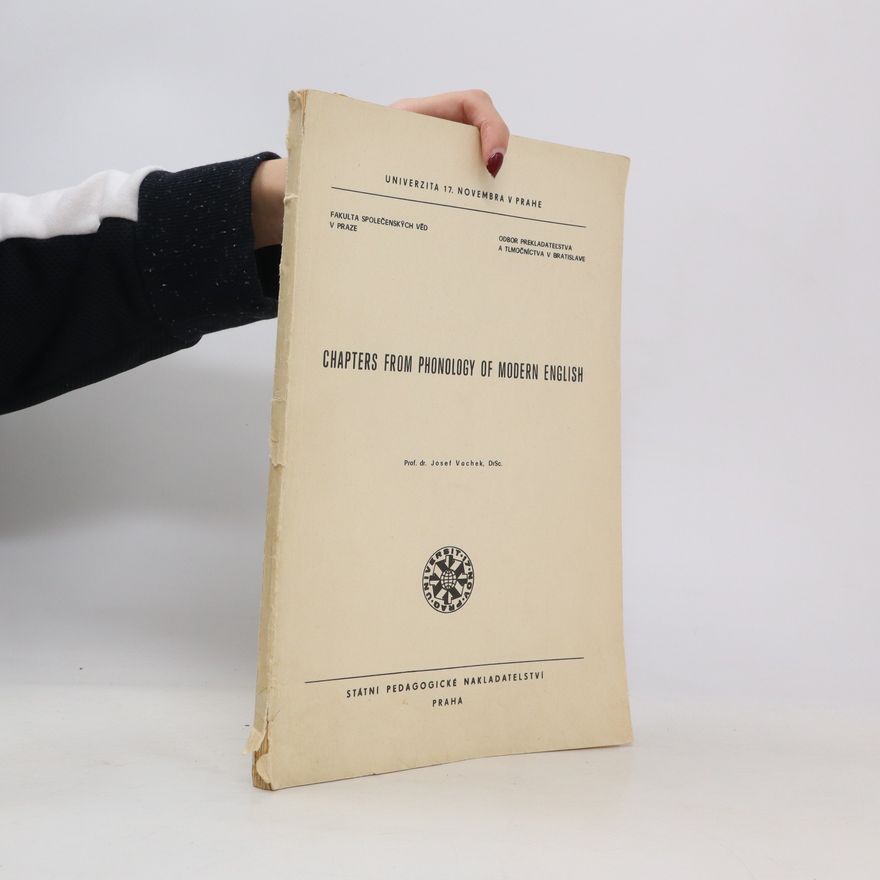 Josef Vachek Chapters from Phonology of Modern English