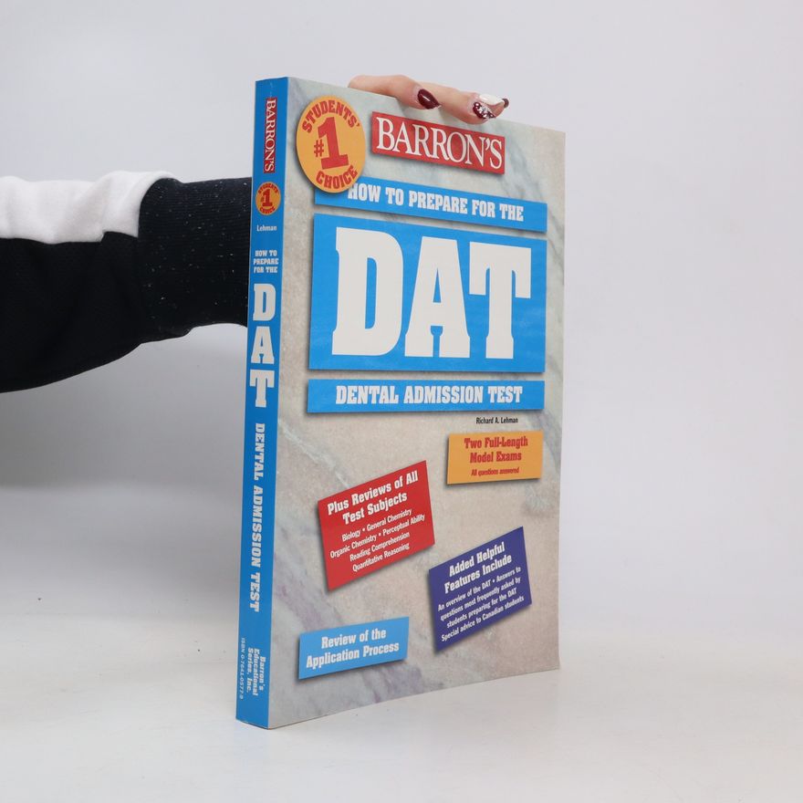 Richard A. Lehman Barron's. How to Prepare for the DAT. Dental Admission Test