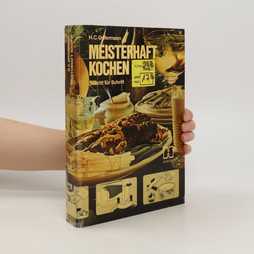 Hans C. Opfermann Meisterhaft kochen