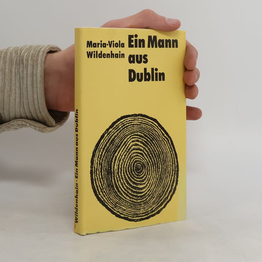 Maria Viola Wildenhain Ein Mann aus Dublin