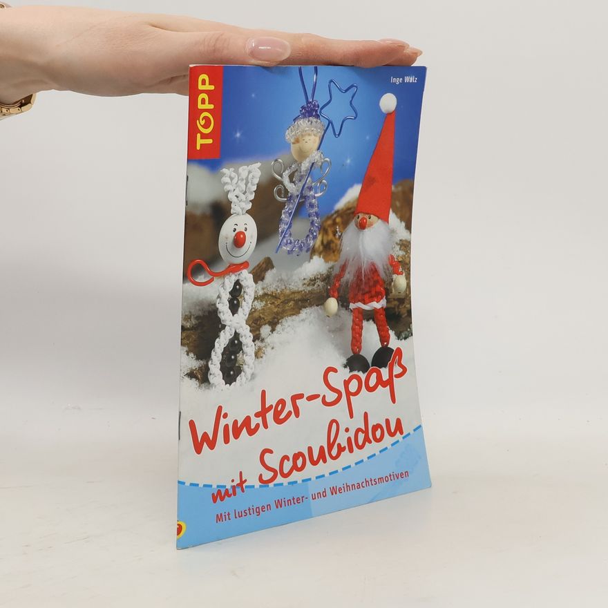 Inge Walz Winter-Spaß mit Scoubidou