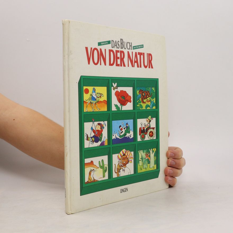 Autorenkollektiv Das Buch von der Natur. Fragen und Antworten