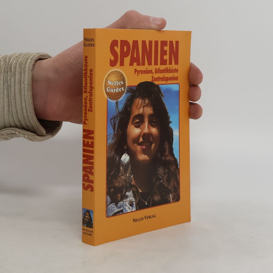 Günter Nelles Spanien. Pyrenäen, Atlantikküste Zentralspanien