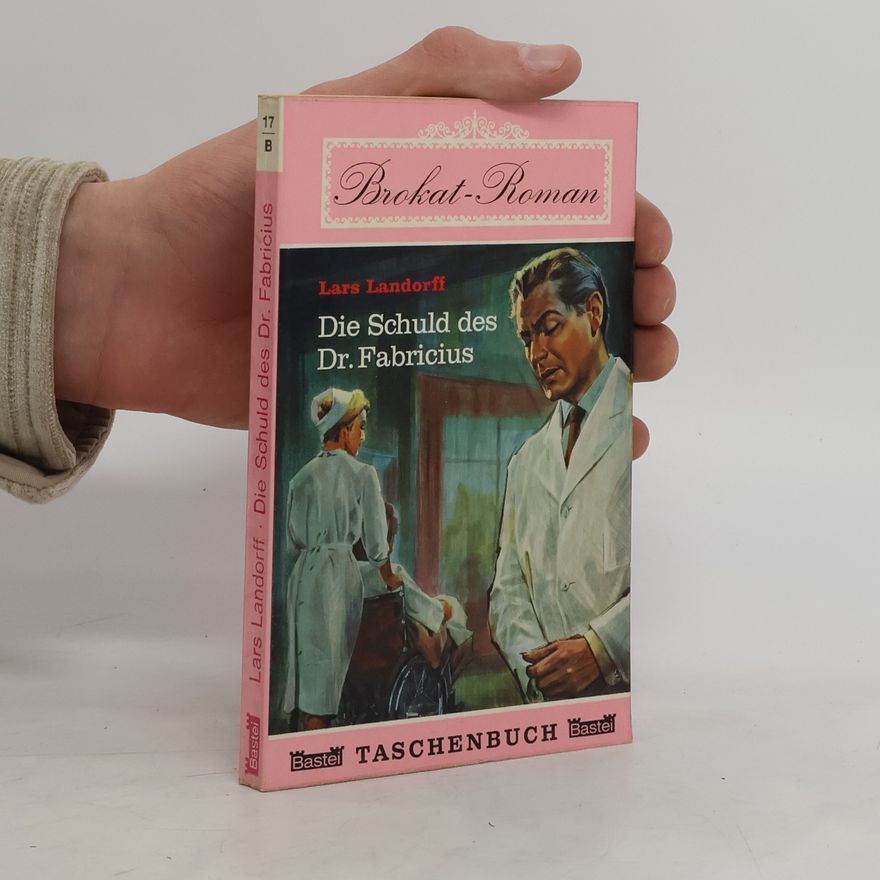 Lars Landorff Die Schuld des Dr. Fabricius