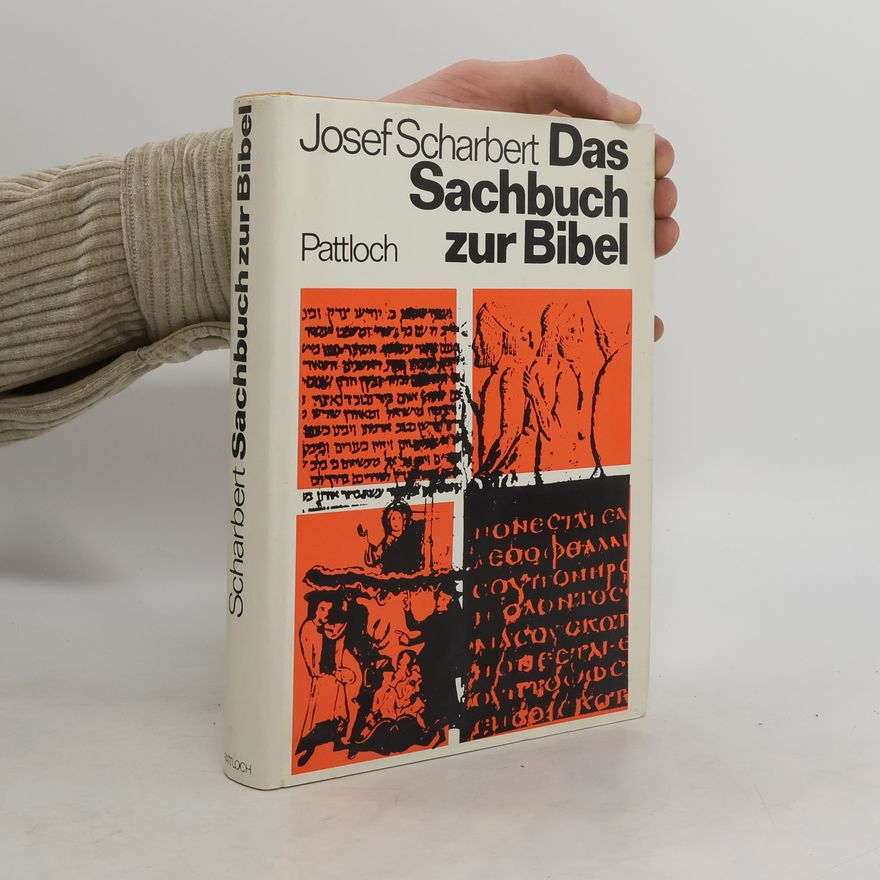 Josef Scharbert Das Sachbuch zur Bibel