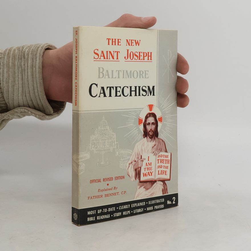 Father Bennet New Saint Joseph Baltimore Catechism