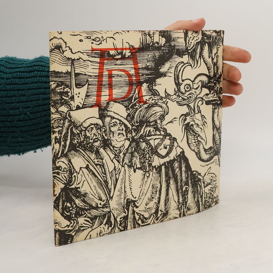 Eva Bužgová Albrecht Dürer. Mědiryty, dřevořezy, lepty na železe