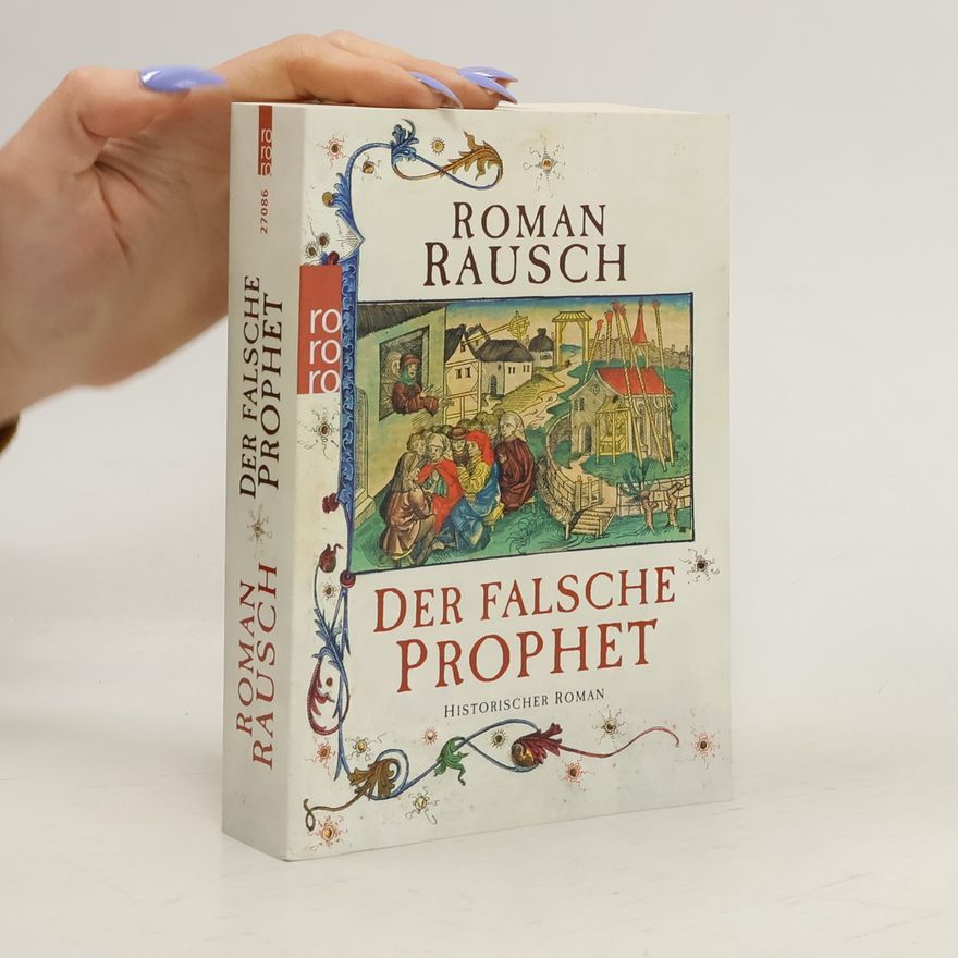 Roman Rausch Der falsche Prophet