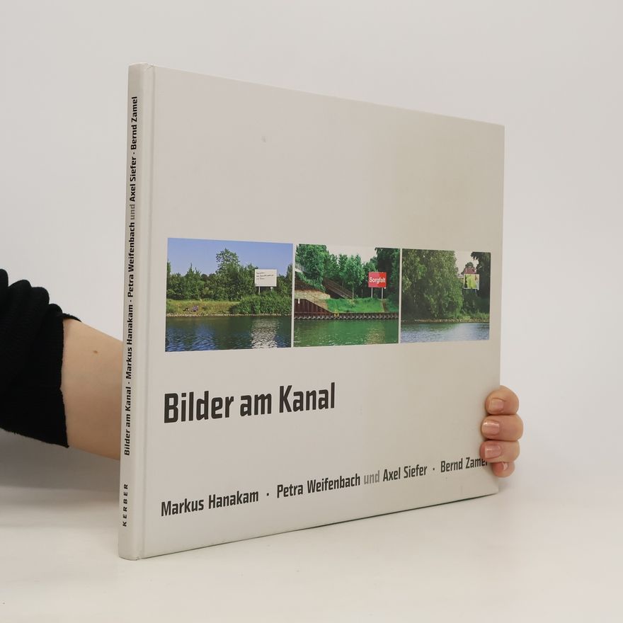 Markus Hanakam Bilder am Kanal
