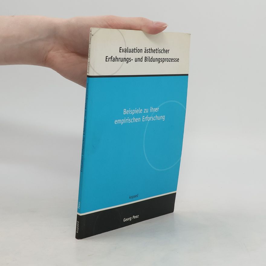 Georg Peez Evaluation ästhetischer Erfahrungs- und Bildungsprozesse