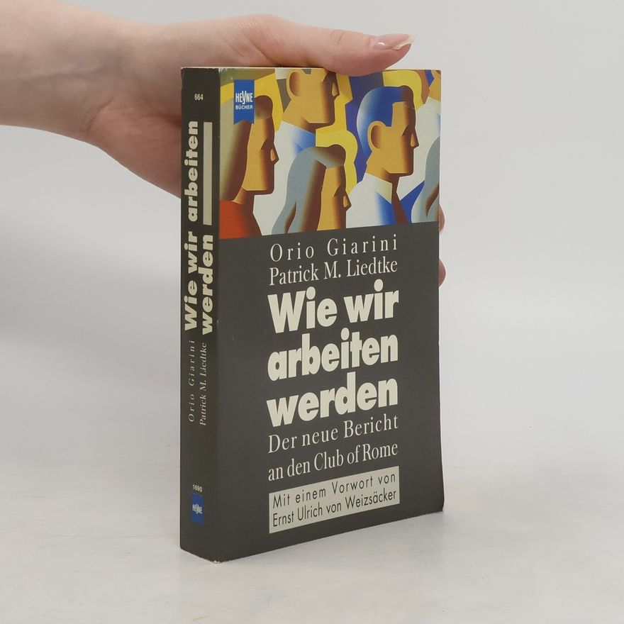 Orio Giarini Wie wir arbeiten werden