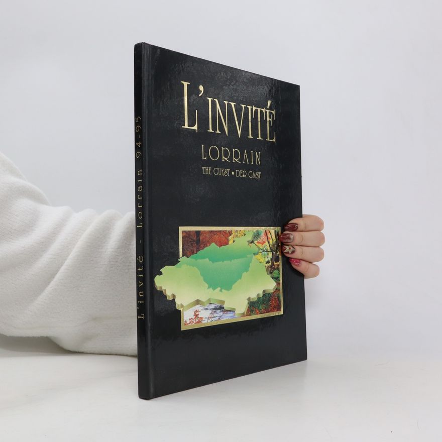 Kolektiv autorů L’Invité. Lorrain 94-95