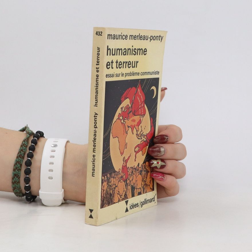 Maurice Merleau-Ponty Humanisme et terreur