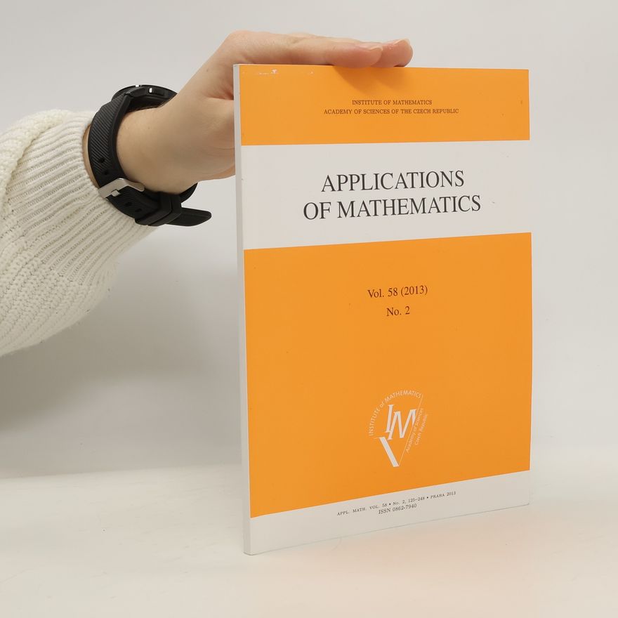 Kolektiv autorů Applications of Mathematics. Vol. 58 (2013). No. 2