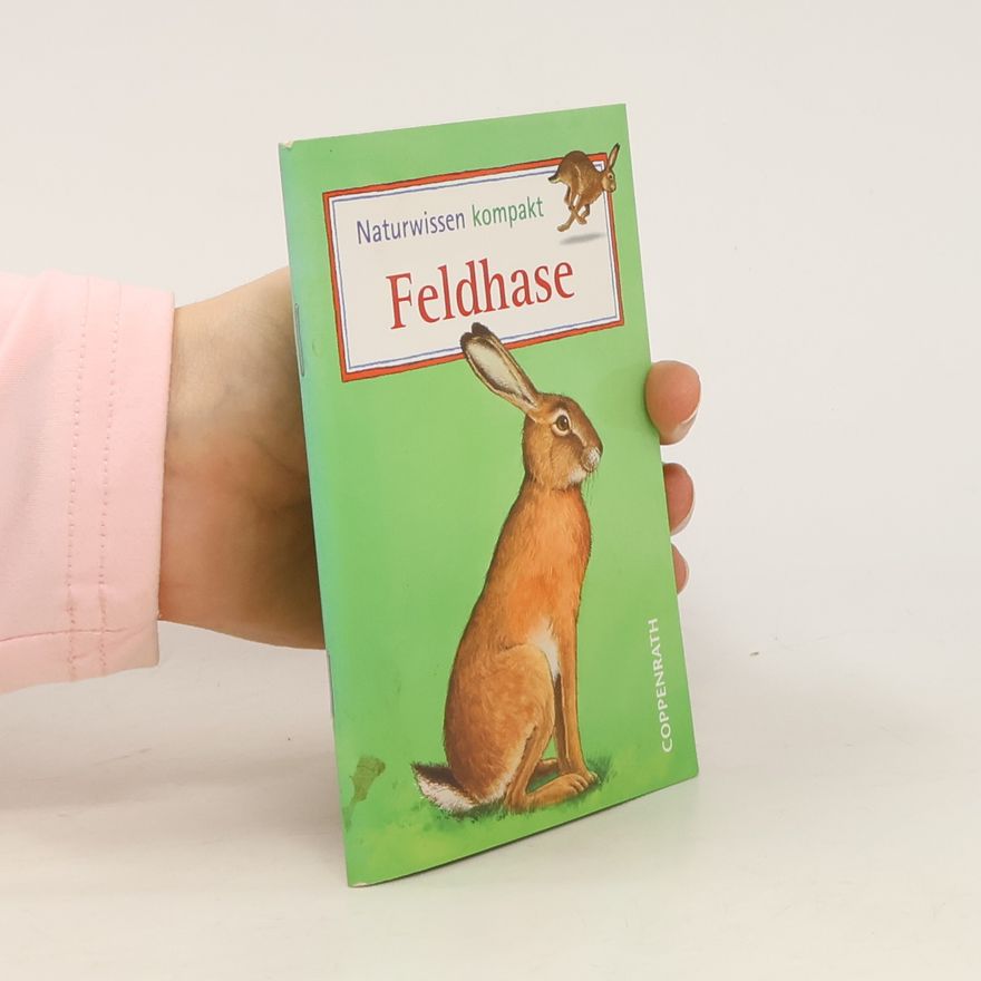 Various authors Naturwissen kompakt. Feldhase