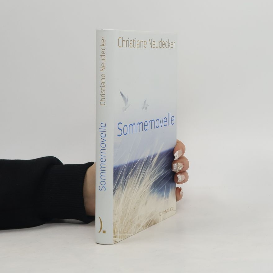 Christiane Neudecker Sommernovelle