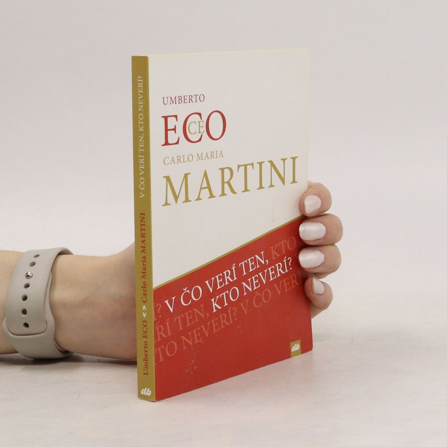Carlo Maria Martini V čo verí ten, kto neverí?
