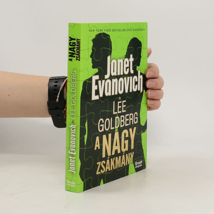 Janet Evanovich Janet Evanovich és Lee Goldberg a Nagy Zsákmány