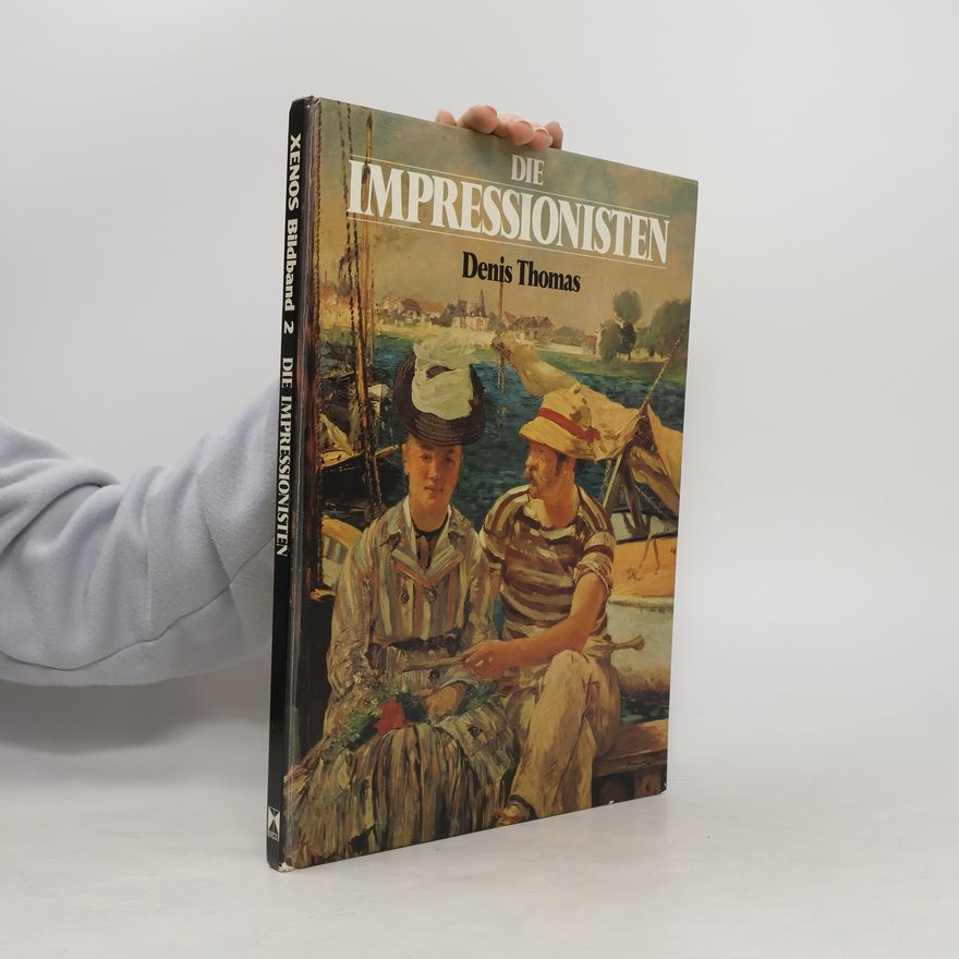 Denis Thomas Die Impressionisten