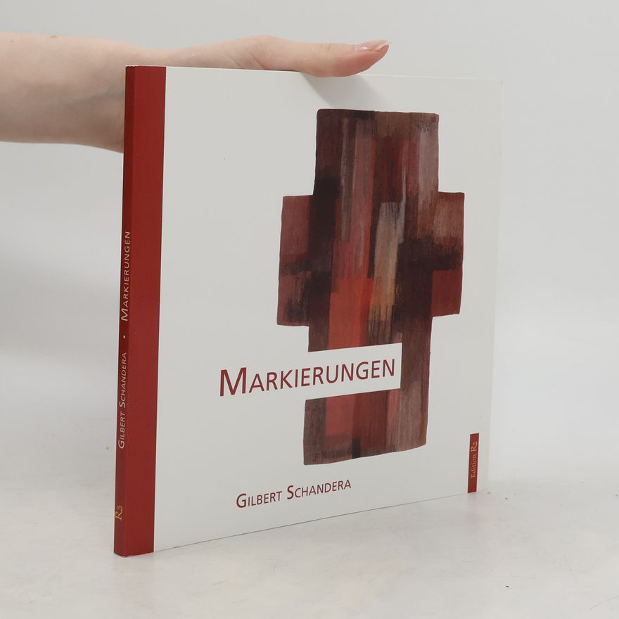 Gilbert Schandera Markierungen
