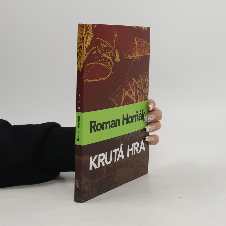 Roman Horňák Krutá hra