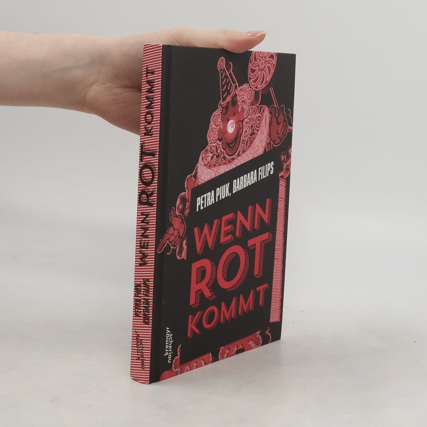 Petra Piuk Wenn Rot kommt