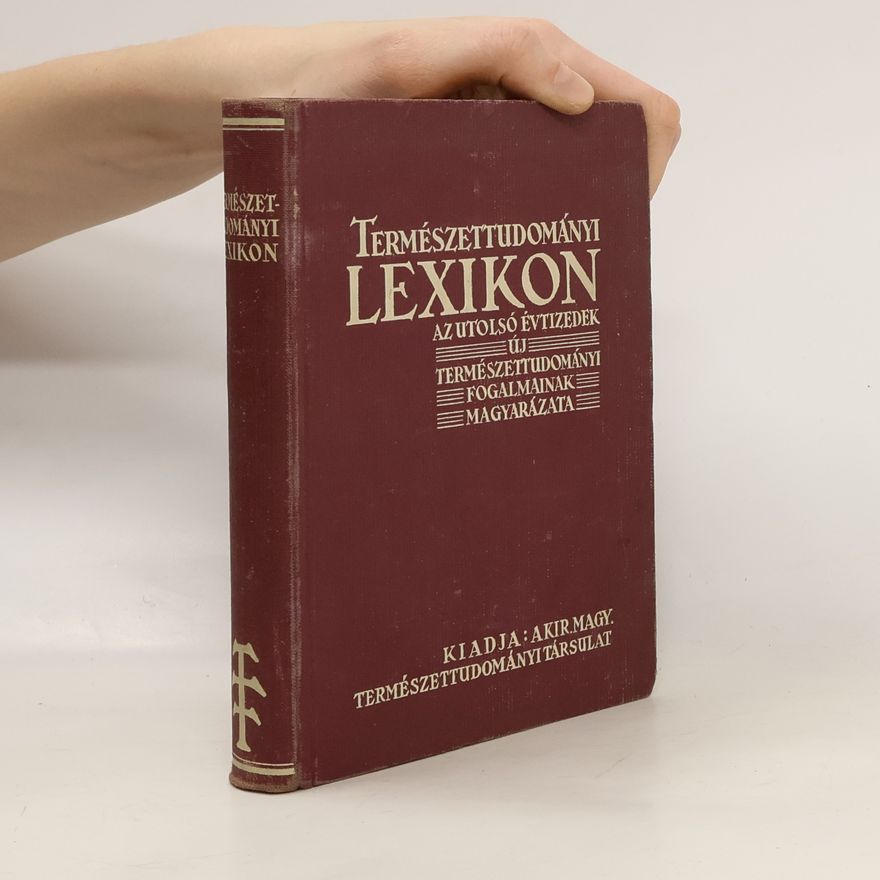 Kolektiv autorů Természettudományi lexikon az utolsó évtizedek