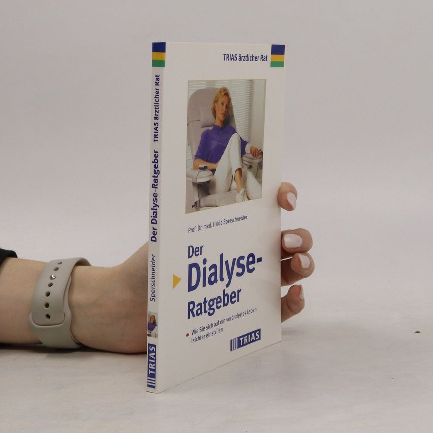 Heide Sperschneider Der Dialyse-Ratgeber