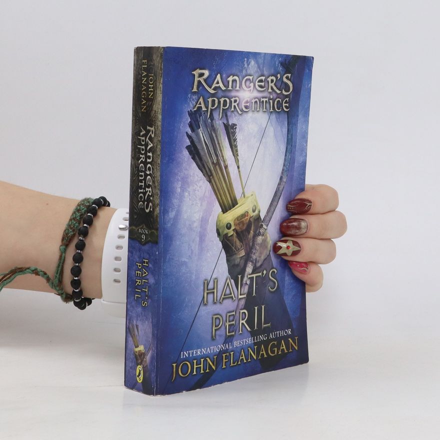 John Flanagan Ranger's Apprentice. Halt´s Peril