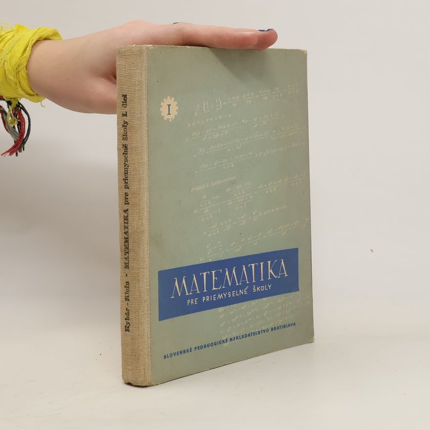 Autorenkollektiv Matematika pre priemyselné školy 1