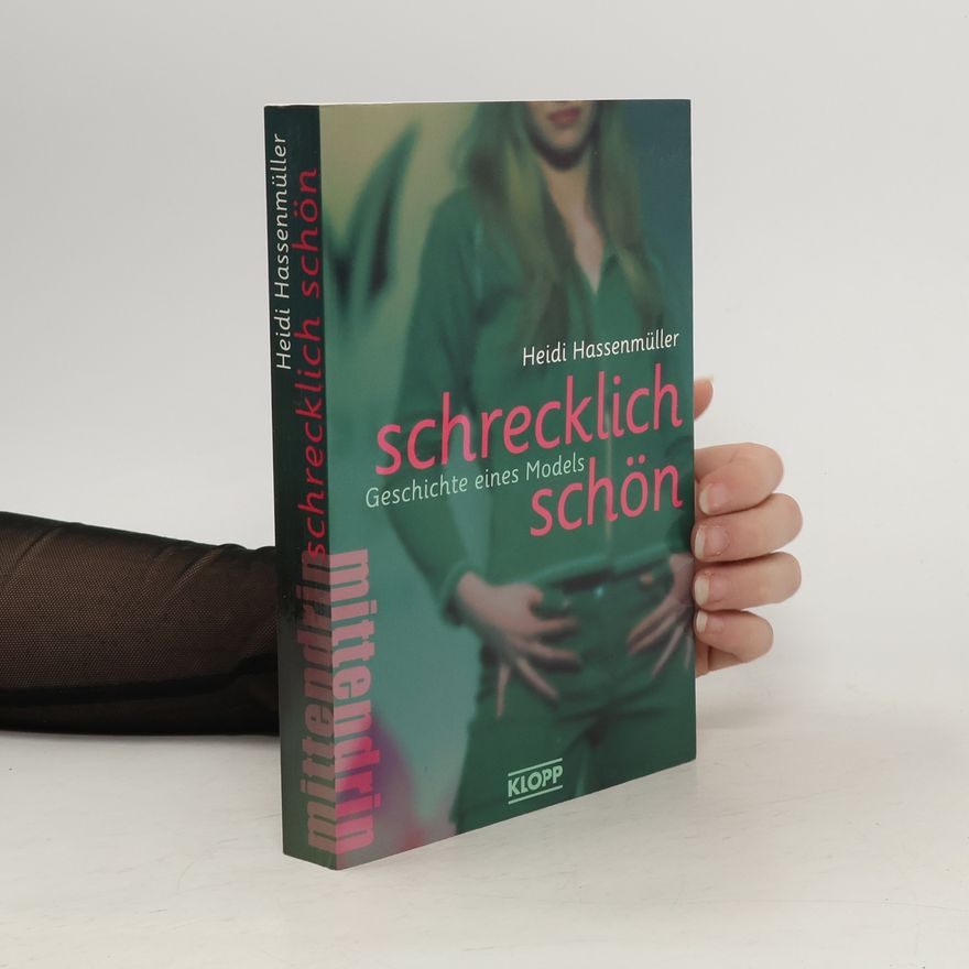 Heidi Hassenmüller Schrecklich schön