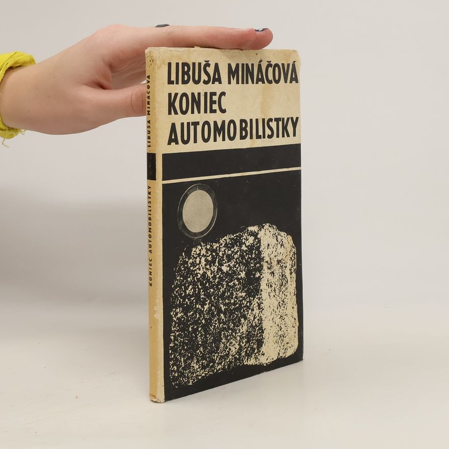 Libuša Mináčová Koniec automobilistky