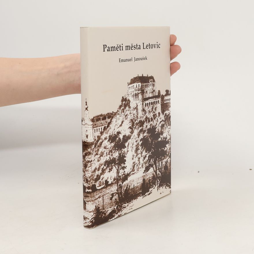 Emanuel Janoušek Paměti města Letovic