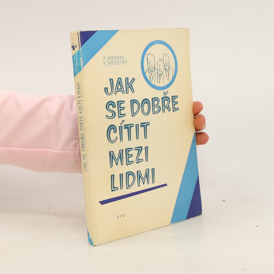 Novotná Honzák. Jak se dobře cítit mezi lidmi