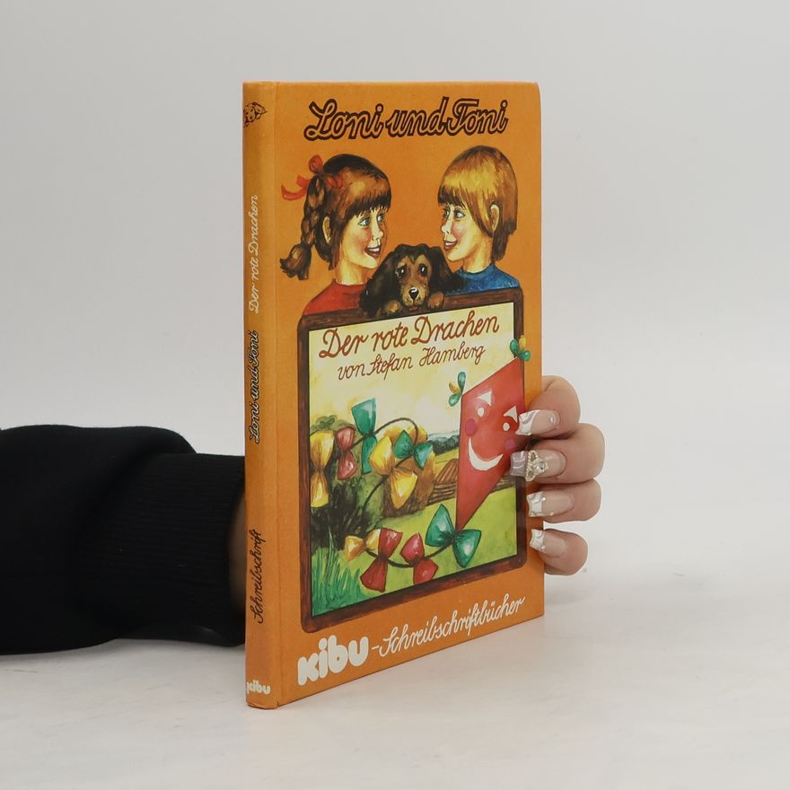 Autorenkollektiv Loni und Toni, Der rote Drachen von Stefan Hamberg