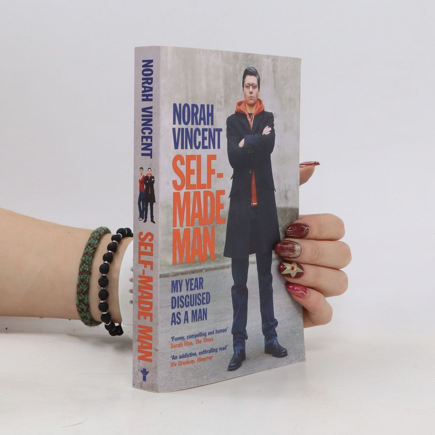 Norah Vincent Self-Made Man