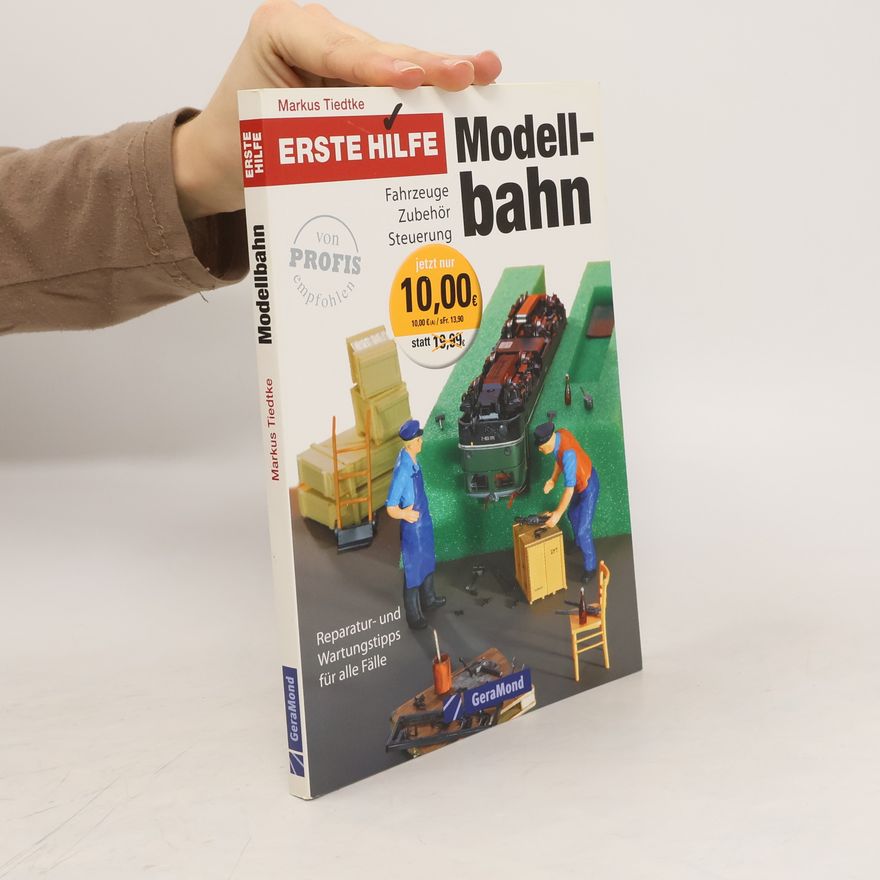 Markus Tiedtke Erste Hilfe Modellbahn