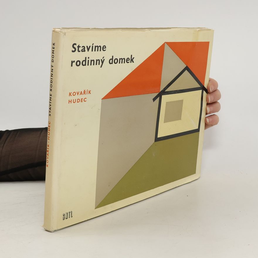 Miloslav Hudec Stavíme rodinný domek