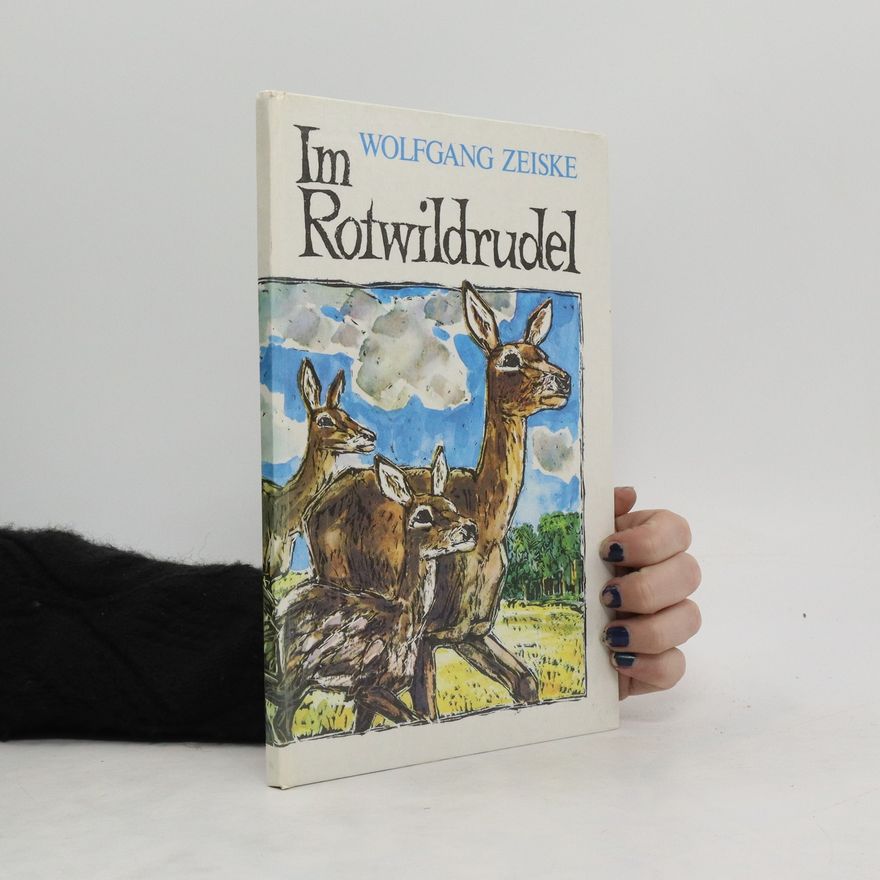 Wolfgang Zeiske Im Rotwildrudel