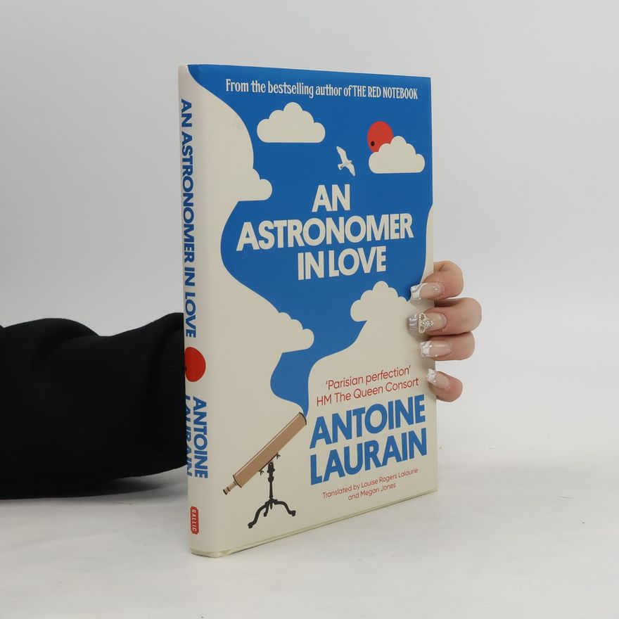 Antoine Laurain An Astronomer in Love