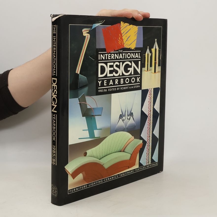 Robert A. M. Stern The International Design Yearbook 1985/86