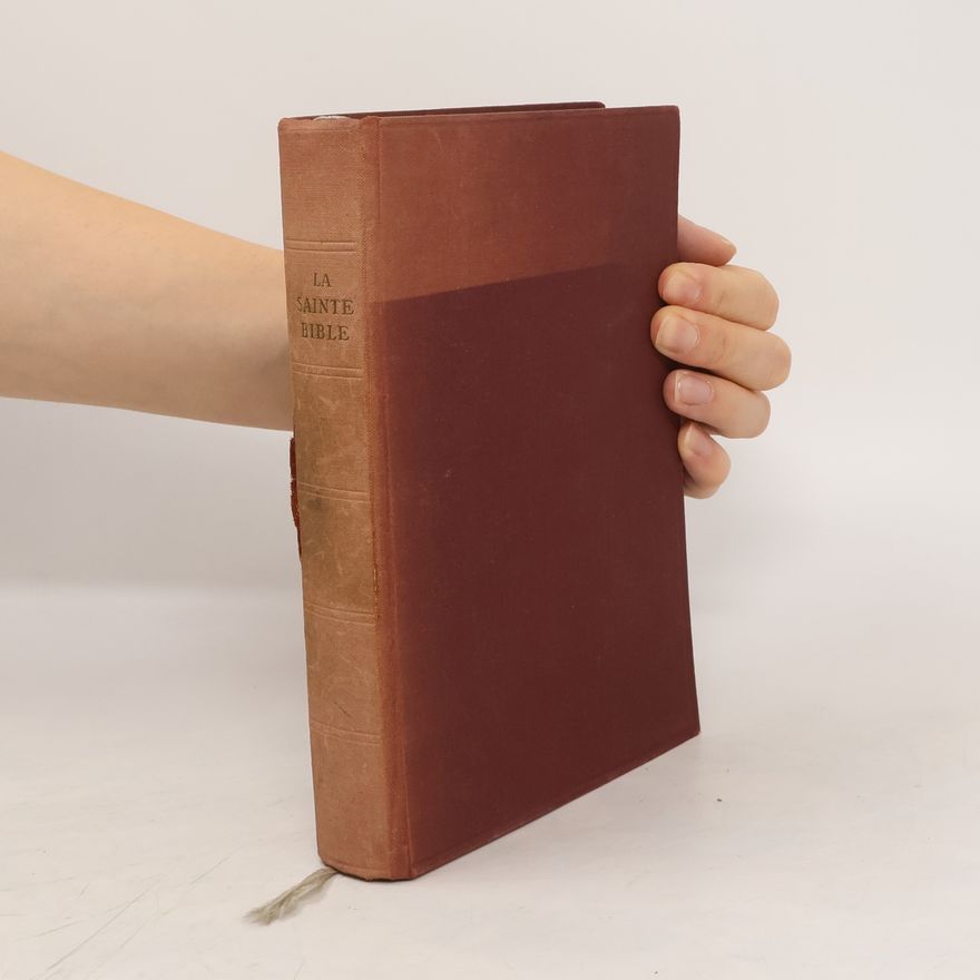 Louis Segond La sainte bible. Ancien testament