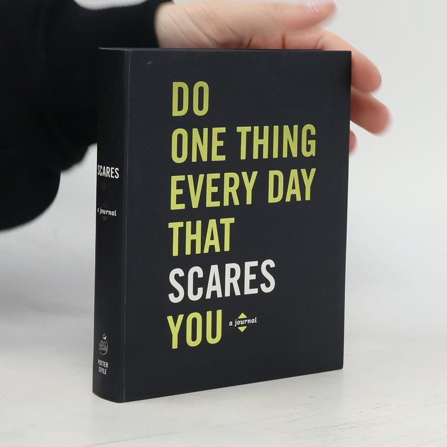 Robie Rogge Do one thing every day that scares you