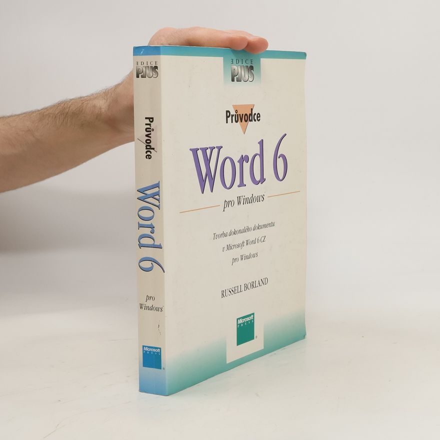 Russell Borland Průvodce Word 6 pro Windows