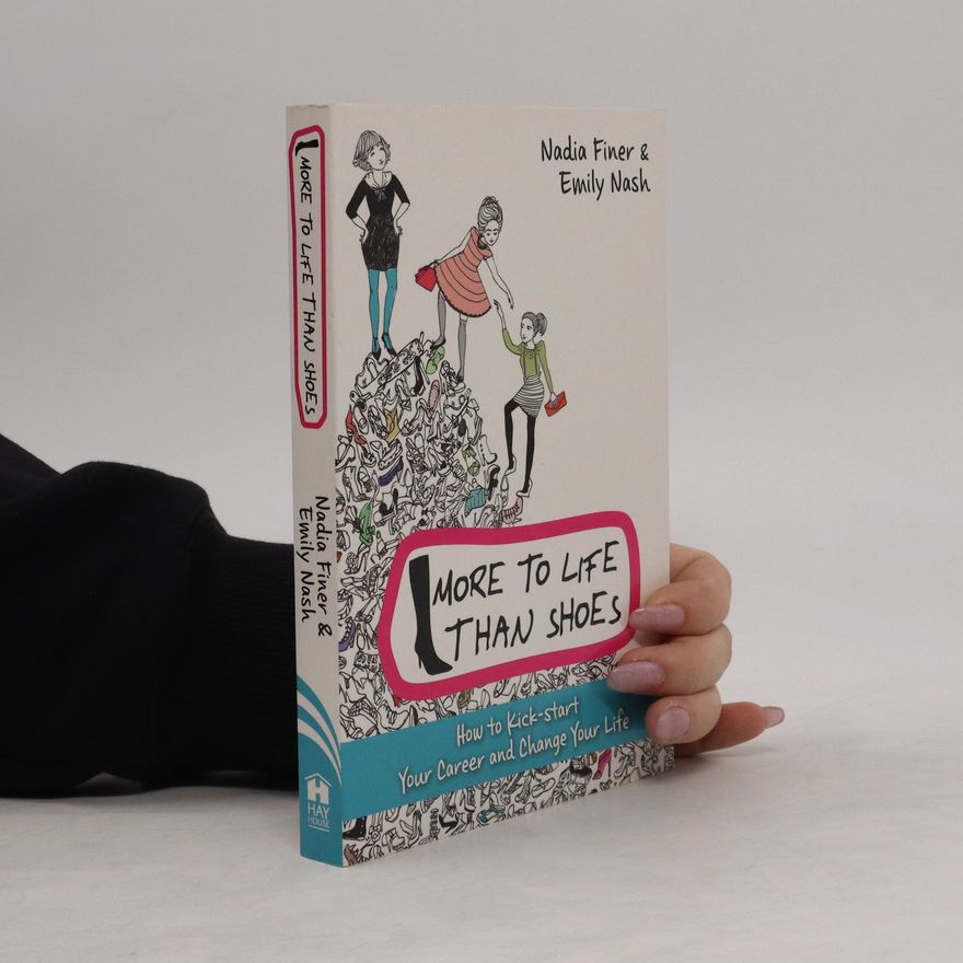 Emily Nash More to Life Than Shoes